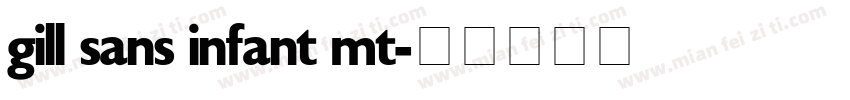 gill sans infant mt字体转换
